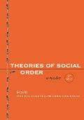 Theories of Social Order A Reader Second Edition