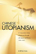 Chinese Utopianism: A Comparative Study of Reformist Thought with Japan and Russia, 1898-1997