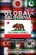 Global California: Rising to the Cosmopolitan Challenge