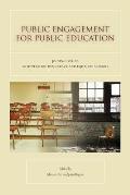 Public Engagement for Public Education: Joining Forces to Revitalize Democracy and Equalize Schools