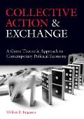 Collective Action and Exchange: A Game-Theoretic Approach to Contemporary Political Economy