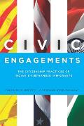 Civic Engagements: The Citizenship Practices of Indian and Vietnamese Immigrants