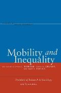 Mobility & Inequality Frontiers of Research in Sociology & Economics