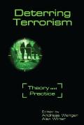 Deterring Terrorism: Theory and Practice