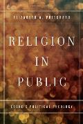 Religion in Public: Locke's Political Theology