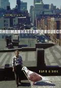The Manhattan Project: A Theory of a City