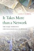 It Takes More Than a Network: The Iraqi Insurgency and Organizational Adaptation