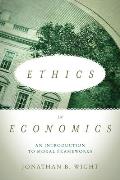 Ethics in Economics: An Introduction to Moral Frameworks