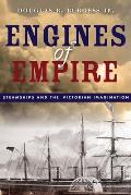 Engines of Empire Steamships & the Victorian Imagination