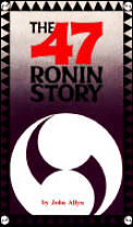 47 Ronin Story