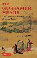 Gossamer Years The Diary of a Noblewoman of Heian Japan