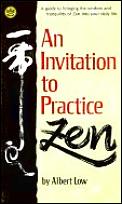 Invitation To Practice Zen