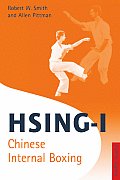 Hsing I Chinese Internal Boxing