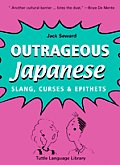 Outrageous Japanese Slang Curses & Epithets