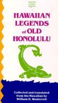 Hawaiian Legends Of Old Honolulu