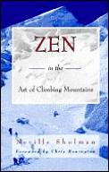 Zen In The Art Of Climbing Mountains