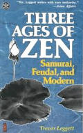 Three Ages Of Zen Samurai Feudal & Mode