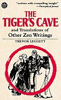 Tigers Cave & Translations Of Other Zen
