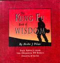 Kung Fu Book Of Wisdom Sage Advice Fro
