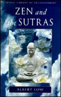 Zen & The Sutras