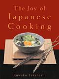 Joy Of Japanese Cooking The Classic Intr