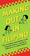 Making Out In Filipino Revised Edition
