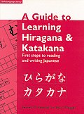 Guide To Learning Hiragana & Katakana