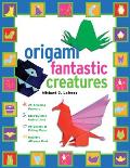 Origami Fantastic Creatures Kit With 48 Page Book & 98 Sheets of Folding Paper