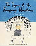 Tigers of the Kumgang Mountains A Korean Folktale