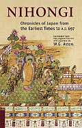 Nihongi Chronicles of Japan from the Earliest Times to A D 697