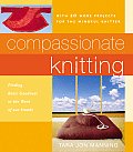 Compassionate Knitting Finding Basic Goo