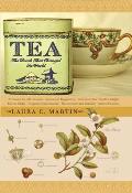 Tea The Drink That Changed The World