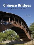 Chinese Bridges Living Architecture from Chinas Past