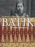 Batik 75 Selected Masterpieces The Rudolf G Smend Collection