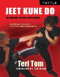 Jeet Kune Do The Arsenal Of Self Express