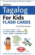 Tuttle Tagalog for Kids Flash Cards Kit: [Includes 64 Flash Cards, Audio Recordings, Wall Chart & Learning Guide] [With CD (Audio)]