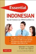 Essential Indonesian Speak Indonesian with Confidence