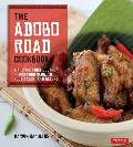 Adobo Road Cookbook A Filipino Food Journey