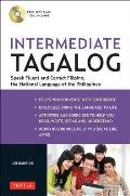 Intermediate Tagalog Intermediate Level Filipino the National Language of the Philippines Audio CD Included