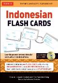 Indonesian Flash Cards: Learn the 300 Most Common Indonesian Words with All Their Derived Forms (Audio Included) [With CD (Audio)]