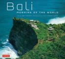 Bali Morning of the World