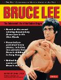 Bruce Lee The Celebrated Life of the Golden Dragon