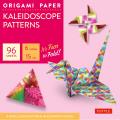 Origami Paper - Kaleidoscope Patterns - 6 - 96 Sheets: Tuttle Origami Paper: Origami Sheets Printed with 8 Different Patterns: Instructions for 7 Proj