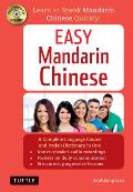 Easy Mandarin Chinese: A Complete Language Course and Pocket Dictionary in One (Audio Recordings Included) [With CD (Audio)]