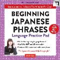Beginning Japanese Phrases Language Practice Pad Learn Japanese in Just a Few Minutes Per Day Second Edition JLPT Level N5 Exam Prep
