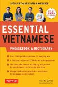Essential Vietnamese Phrasebook & Dictionary Start Conversing in Vietnamese Immediately Revised Edition