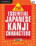 250 Essential Japanese Kanji Characters Volume 2 Revised Edi JLPT Level N4