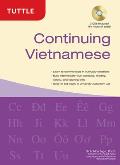 Continuing Vietnamese: (Audio Recordings Included) [With CDROM]