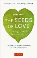 Seeds of Love Growing Mindful Relationships