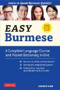 Easy Burmese A Complete Language Course & Pocket Dictionary in One Fully Romanized Free Online Audio & English Burmese & Burmese English Dictionary
